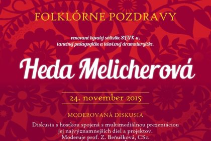 Folklórne pozdravy: Heda Melicherová