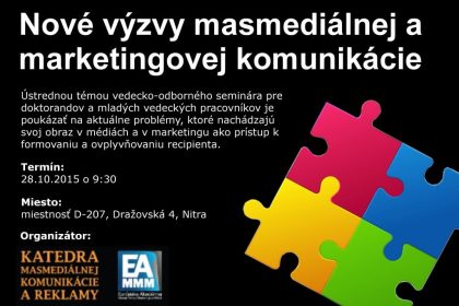 Nové výzvy masmediálnej a marketingovej komunikácie