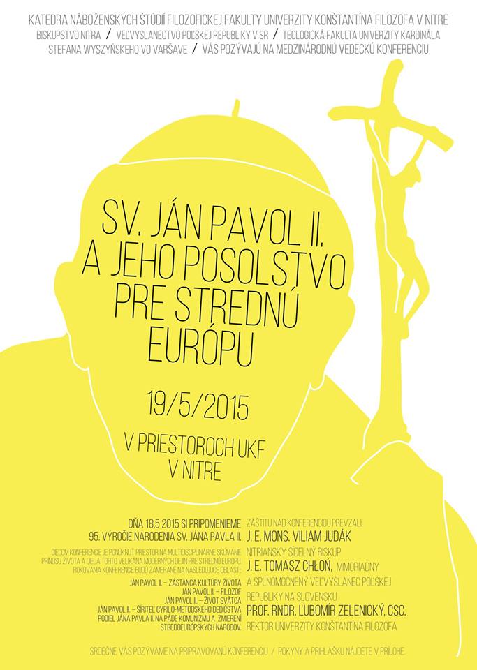 Sv. Ján Pavol II. a jeho posolstvo pre strednú Európu