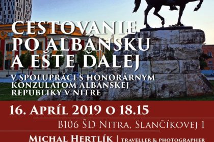 Cyklus cestovateľských večerov – Michal Hertlík – CESTOVANIE PO ALBÁNSKU A EŠTE ĎALEJ