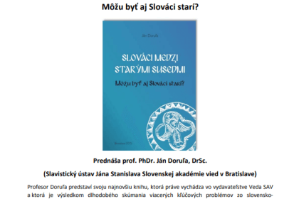 Slováci medzi starými susedmi. Môžu byť aj Slováci starí?