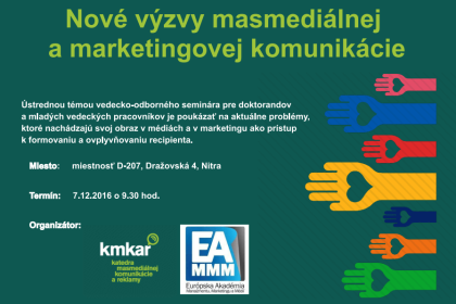 Nové výzvy masmediálnej a marketingovej komunikácie