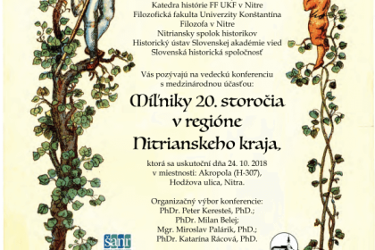 Vedecká konferencia: Míľniky 20. storočia v regióne Nitrianskeho kraja