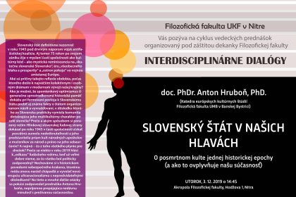 Interdisciplinárne dialógy: doc. PhDr. Anton Hruboň, PhD. – Slovenský štát v našich hlavách.