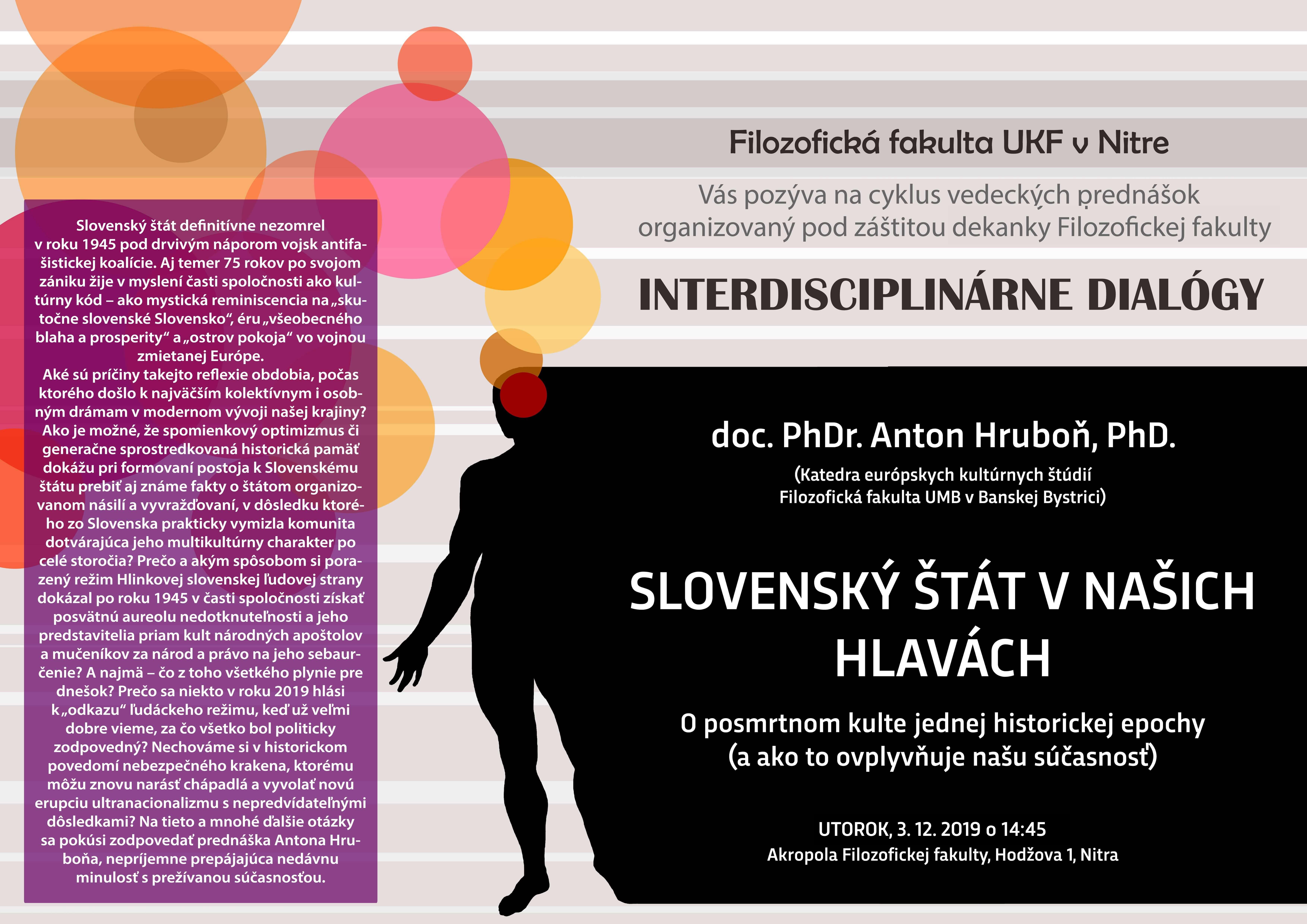 Interdisciplinárne dialógy: doc. PhDr. Anton Hruboň, PhD. – Slovenský štát v našich hlavách.