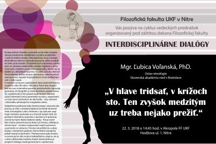 Interdisciplinárne dialógy: Mgr. Ľubica Voľanská, PhD.