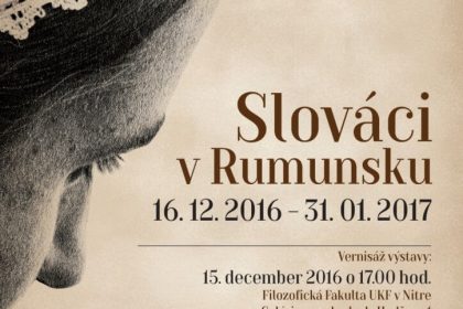 Výstava Slováci v Rumunsku – výstava fotografií
