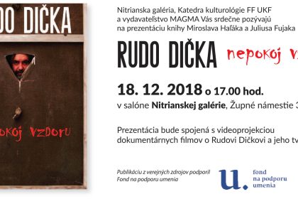 Rudo Dička, Nepokoj vzdoru