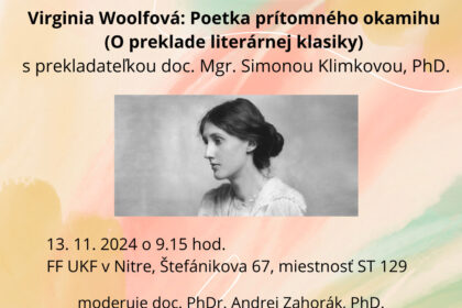 Virginia Woolfová: Poetka prítomného okamihu (O preklade literárnej klasiky)