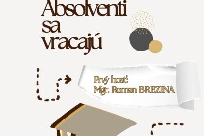 Absolventi sa vracajú
