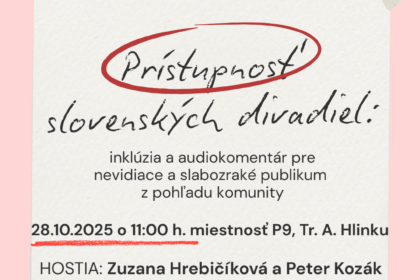 Prístupnosť slovenských divadiel: inklúzia a audiokomentár pre nevidiace a slabozraké publikum z pohľadu komunity