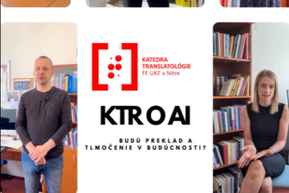 Leto s Katedrou translatológie: Objavujte svet jazykov, prekladu, tlmočenia aj umelej inteligencie